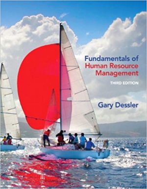 fundamentals of human resource management 3rd edition dessler solutions manual