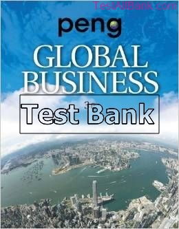 global business 3rd edition peng test bank