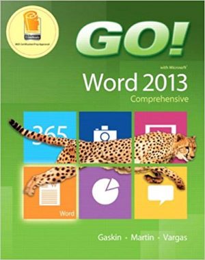 go with microsoft word 2013 comprehensive 1st edition gaskin solutions manual