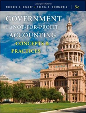 government and not for profit accounting 5th edition granof test bank