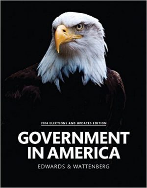government in america 2014 elections and updates 16th edition edwards test bank