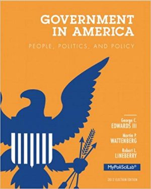 government in america people politics and policy 2012 election edition 16th edition edwards test bank