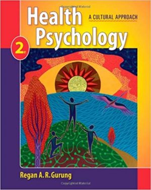 health psychology a cultural approach 2nd edition gurung test bank