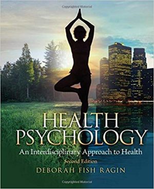 health psychology an interdisciplinary approach to health 2nd edition deborah test bank