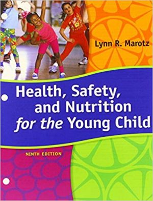health safety and nutrition for the young child 9th edition marotz test bank