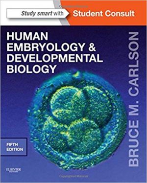 human embryology and developmental biology 5th edition carlson test bank