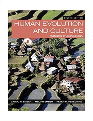 human evolution and culture highlights of anthropology 8th edition ember test bank