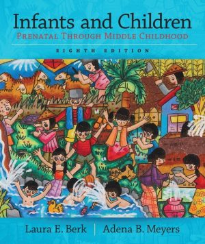 infants and children prenatal through middle childhood 8th edition berk test bank