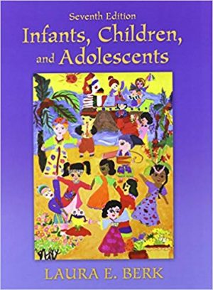 infants children and adolescents and myvirtualchild 7th edition berk test bank
