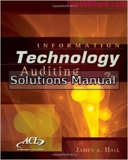 information technology auditing 3rd edition hall solutions manual
