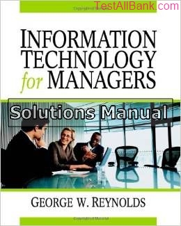 information technology for managers 1st edition reynolds solutions manual