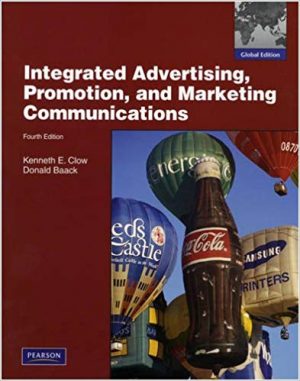 integrated advertising promotion and marketing communications 4th edition clow solutions manual