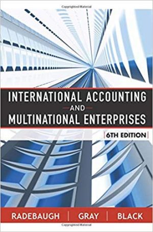international accounting and multinational enterprises 6th edition radebaugh solutions manual