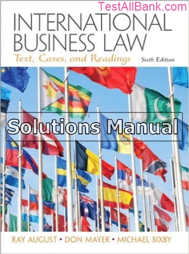 International Business Law 6th Edition August Solutions Manual