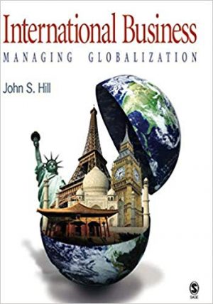 international business managing globalization 1st edition hill test bank