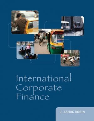 international corporate finance 1st edition robin test bank