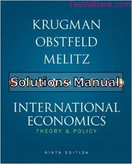 international economics 9th edition krugman solutions manual