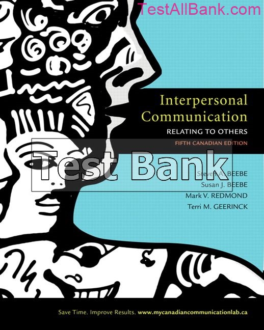 Interpersonal Communication Relating To Others Canadian 5th Edition ...