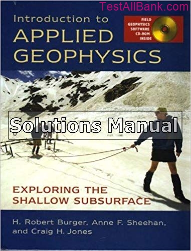 Introduction To Applied Geophysics Exploring The Shallow Subsurface 1st ...