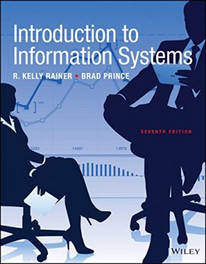 introduction to information systems 7th edition rainer test bank