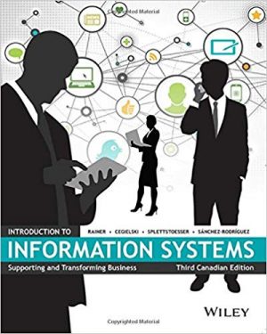 introduction to information systems canadian 3rd edition rainer solutions manual