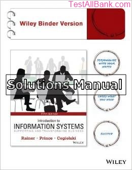 introduction to information systems supporting 5th edition rainer solutions manual