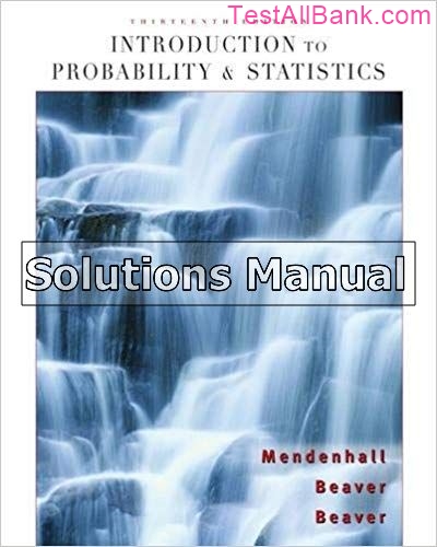 Introduction To Probability And Statistics 13th Edition Mendenhall ...