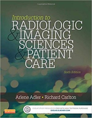 introduction to radiologic and imaging sciences and patient care 6th edition adler test bank