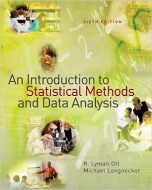 introduction to statistical methods and data analysis 6th edition ott solutions manual