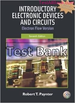 introductory electronic devices and circuits electron flow version 7th edition paynter test bank