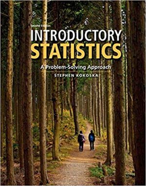 introductory statistics a problem solving approach 2nd edition kokoska test bank