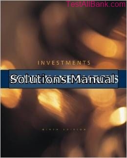 investments 9th edition bodie solutions manual