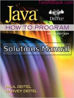 java how to program 9th edition deitel solutions manual