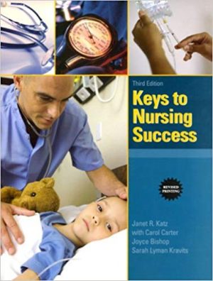 keys to nursing success revised edition 3rd edition katz test bank