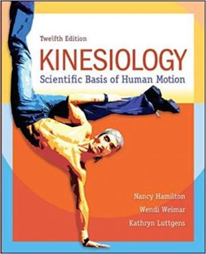 kinesiology scientific basis of human motion 12th edition hamilton test bank