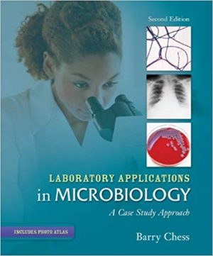 laboratory applications in microbiology a case study approach 2nd edition chess solutions manual