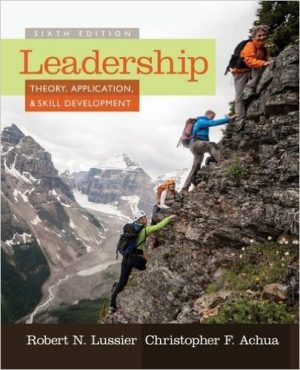 leadership theory application and skill development 6th edition lussier solutions manual