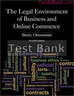 legal environment of business and online commerce 7th edition cheeseman test bank