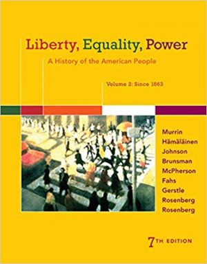 liberty equality power a history of the american people volume 2 since 1863 7th edition murrin test bank