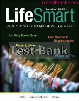 lifesmart exploring human development canadian 1st edition fiore test bank