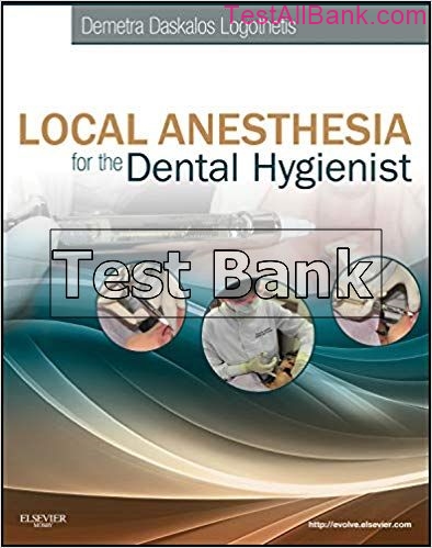 Local Anesthesia for the Dental Hygienist 1st Edition Logothetis Test