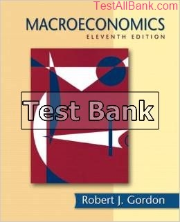 macroeconomics 11th edition gordon test bank