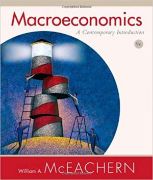 macroeconomics a contemporary introduction 9th edition mceachern test bank