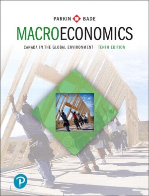 macroeconomics canada in the global environment 10th edition parkin test bank