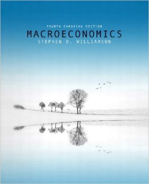 macroeconomics canadian 4th edition williamson test bank