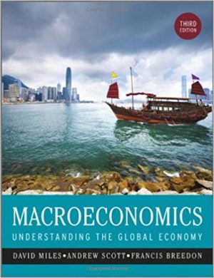 macroeconomics understanding the global economy 3rd edition miles solutions manual