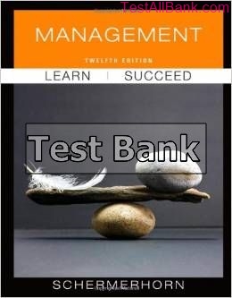 management 12th edition schermerhorn test bank