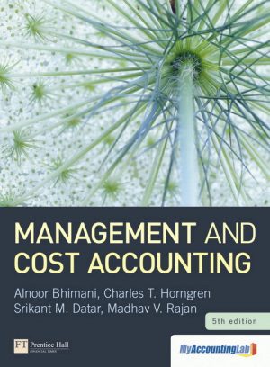 management and cost accounting 5th edition bhimani solutions manual