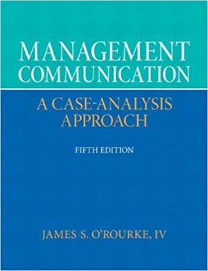 management communication 5th edition orourke test bank