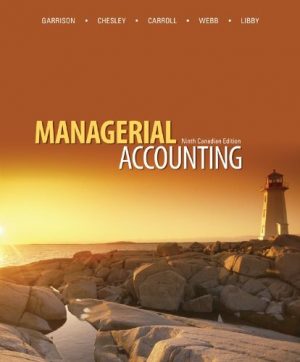 managerial accounting canadian 9th edition garrison solutions manual